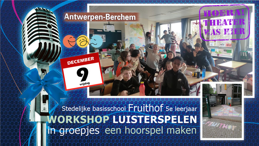 Taal, verbeelding, expressie: samen een hoorspel maken basisschool Antwerpen Berchem