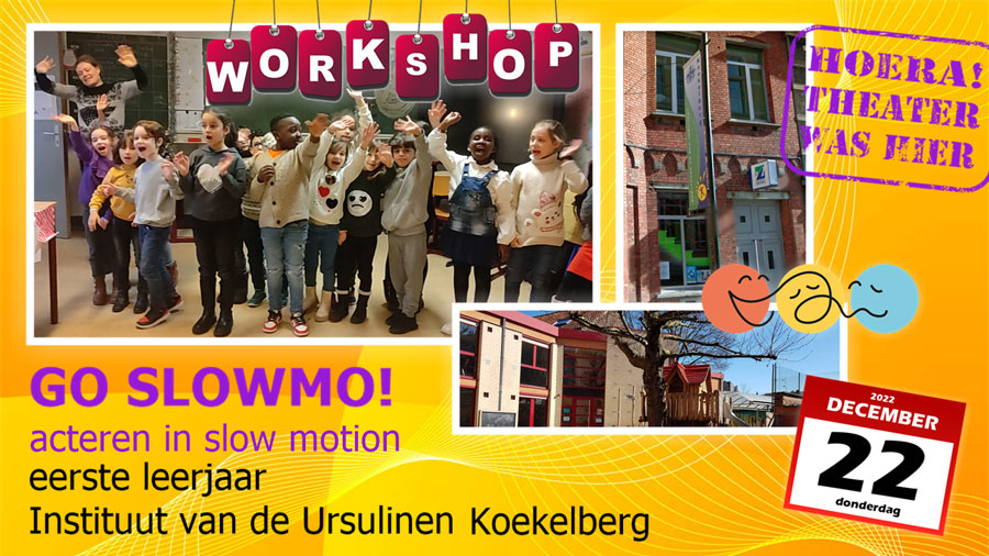 Muzische workshop fysiek acteren in slow motion lagere school Brussel Koekelberg